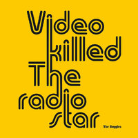 video killed the radio star.jpg